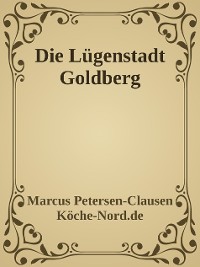 Cover Die Lügenstadt Goldberg