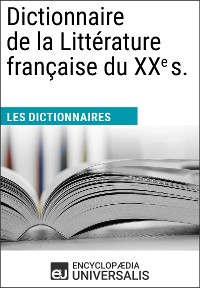 Cover Dictionnaire de la Littérature française du XXe siècle