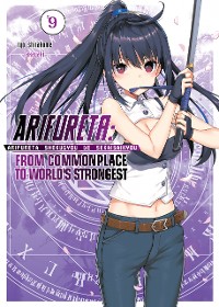 Cover Arifureta: From Commonplace to World’s Strongest: Volume 9