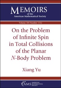 Cover On the Problem of Infinite Spin in Total Collisions of the Planar $N$-Body Problem