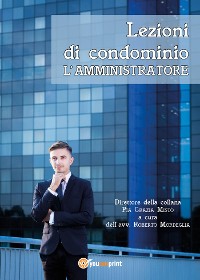 Cover Lezioni di condominio - L'amministratore
