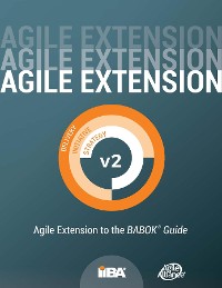 Cover Agile Extension to the BABOK® Guide (Agile Extension) version 2