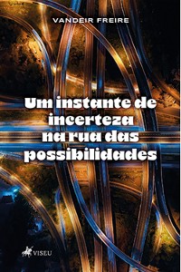 Cover Um Instante de Incerteza na Rua das Possibilidades