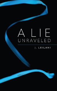 Cover A Lie Unraveled