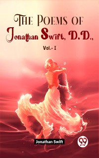 Cover The Poems Of Jonathan Swift D.D Vol.-1