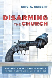 Cover Disarming the Church