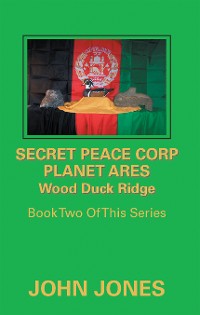 Cover Secret Peace Corp Planet Ares Wood Duck Ridge