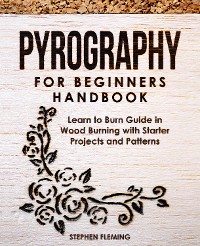 Cover Pyrography for Beginners          Handbook