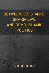 Cover Between Resistance, Sharia Law, and Demo-Islamic Politics