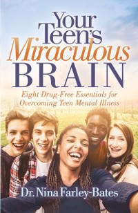 Cover Your Teen's Miraculous Brain