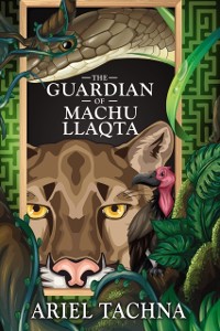 Cover Guardian of Machu Llaqta