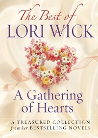 Cover Best of Lori Wick...A Gathering of Hearts