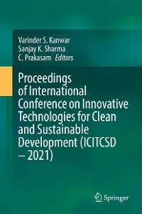 Cover Proceedings of International Conference on Innovative Technologies for Clean and Sustainable Development (ICITCSD – 2021)