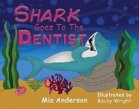 Cover Shark Goes to the Dentist