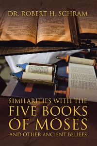 Cover Similarities with the Five Books of Moses and Other Ancient Beliefs