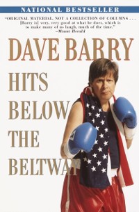 Cover Dave Barry Hits Below the Beltway