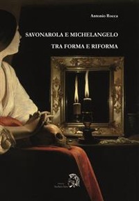 Cover Savonarola e Michelangelo