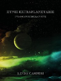 Cover Etnie Extraplanetarie - I Viaggiatori della Notte