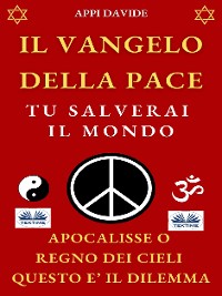 Cover Il Vangelo Della Pace: Tu Salverai Il Mondo