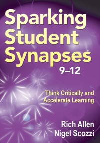 Cover Sparking Student Synapses, Grades 9-12