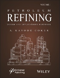 Cover Petroleum Refining Design and Applications Handbook, Volume 1