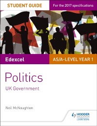 Cover Edexcel AS/A-level Politics Student Guide 2: UK Government