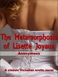 Cover The Metamorphosis of Lisette Joyaux