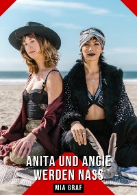 Cover Anita und Angie werden nass