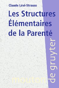 Cover Les Structures Élémentaires de la Parenté