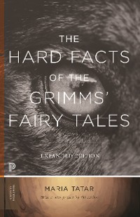 Cover The Hard Facts of the Grimms' Fairy Tales