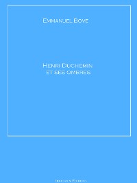 Cover Henri Duchemin et ses ombres