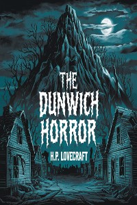 Cover The Dunwich Horror (illustrated)