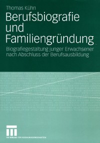 Cover Berufsbiografie und Familiengründung