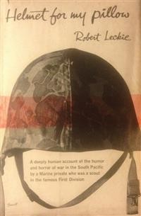 Cover Helmet for My Pillow: From Parris Island to the Pacific, A Marine Tells His Story