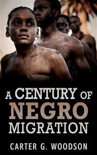 Cover A Century Of Negro Migration