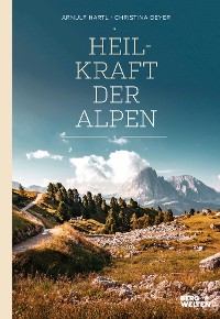 Cover Heilkraft der Alpen