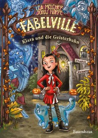 Cover Fabelville - Klara und die Geisterbahn