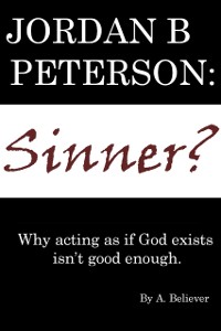 Cover Jordan B. Peterson: Sinner?