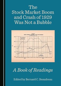 Cover Stock Market Boom and Crash of 1929 Was Not a Bubble