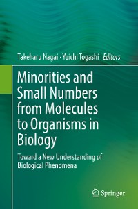 Cover Minorities and Small Numbers from Molecules to Organisms in Biology