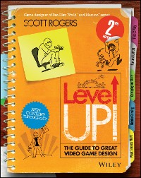 Cover Level Up! The Guide to Great Video Game Design