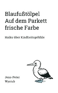 Cover Blaufußtölpel Auf dem Parkett frische Farbe