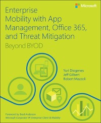 Cover Enterprise Mobility with App Management, Office 365, and Threat Mitigation
