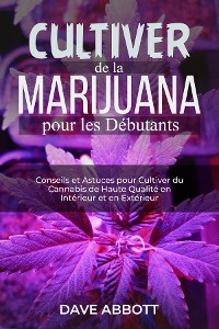 Cover Cultiver de la Marijuana pour les Débutants