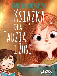 Cover Książka dla Tadzia i Zosi