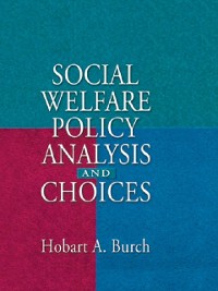 Cover Social Welfare Policy Analysis and Choices