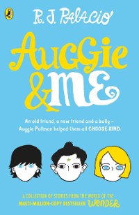 Cover Auggie & Me: Three Wonder Stories
