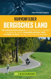 Cover Kurvenfieber Bergisches Land. Motorradführer im Taschenformat