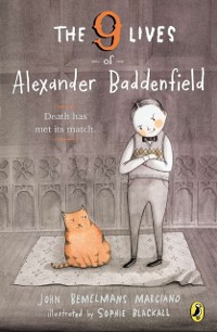 Cover Nine Lives of Alexander Baddenfield
