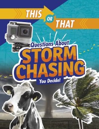 Cover This or That Questions About Storm Chasing